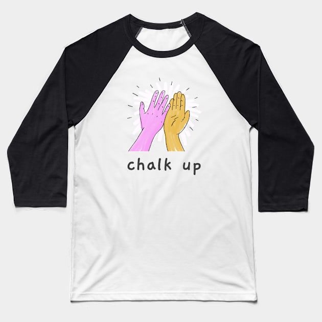 Chalk Up Baseball T-Shirt by Low Gravity Prints